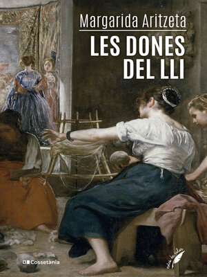 cover image of Les dones del lli